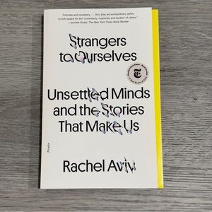 Strangers to Ourselves Book by Rachel Aviv
